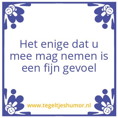 Tegeltje: Goed gevoel