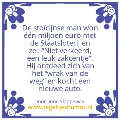 Tegeltje: StoÃ¯cijns