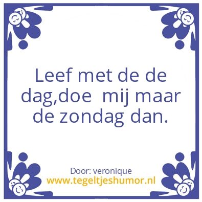 Tegeltje: leef