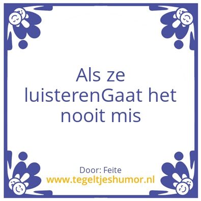 Tegeltje: Luisteren