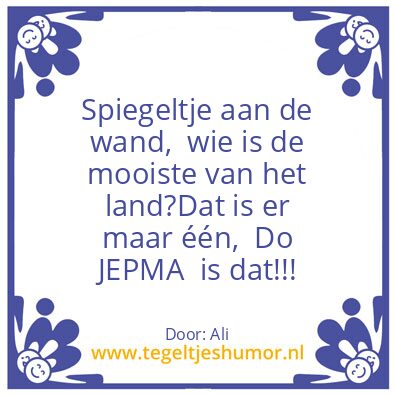 Tegeltje: De mooiste