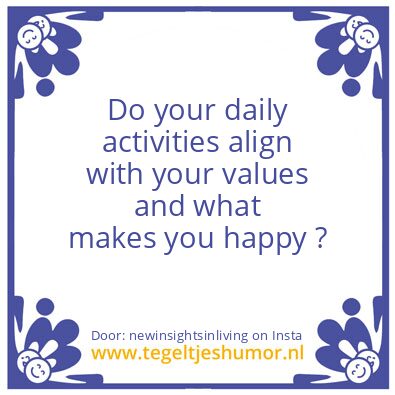 Tegeltje: Your daily activities ..