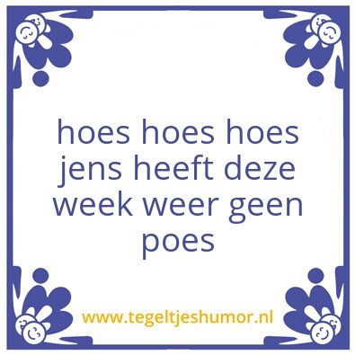 Tegeltje: nou poeh he