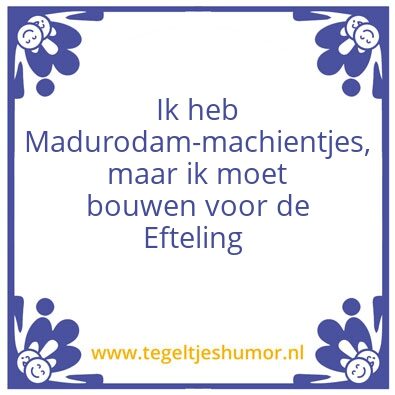 Tegeltje: Madurodam Efteling