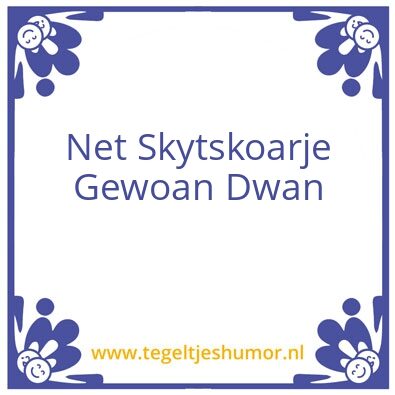 Tegeltje: Wurk
