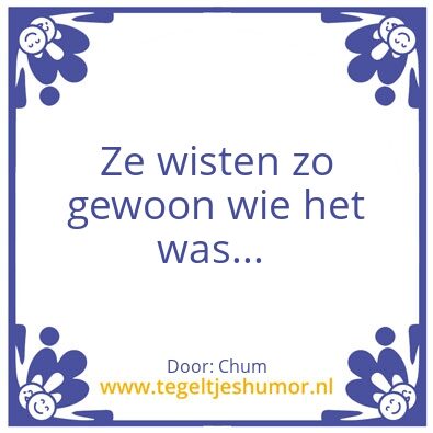 Tegeltje: Ze