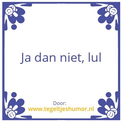 Tegeltje: Tegeltje