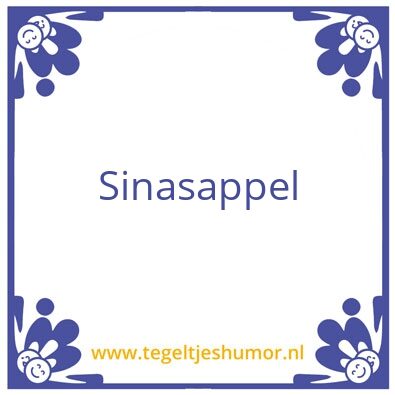 Tegeltje: Sinasappel