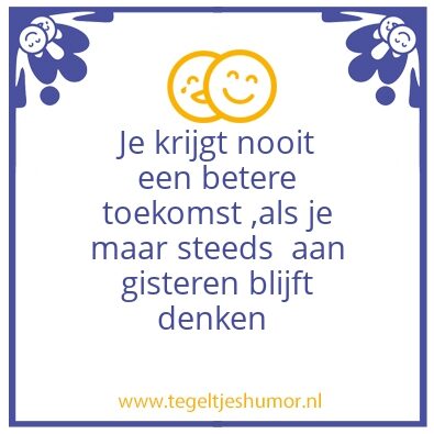 Tegeltje: Toekomst