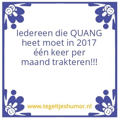 Tegeltje: Quang