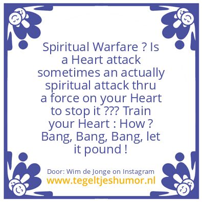 Tegeltje: Spiritual Warfare ?