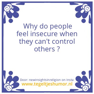 Tegeltje: Why, oh why,