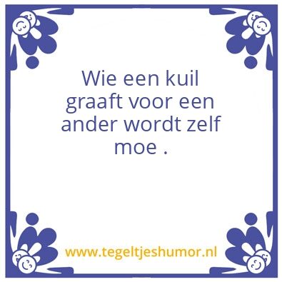 Tegeltje: Spreuk