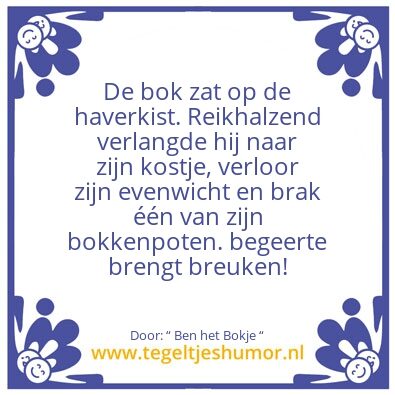 Tegeltje: De bok op de haverkist.