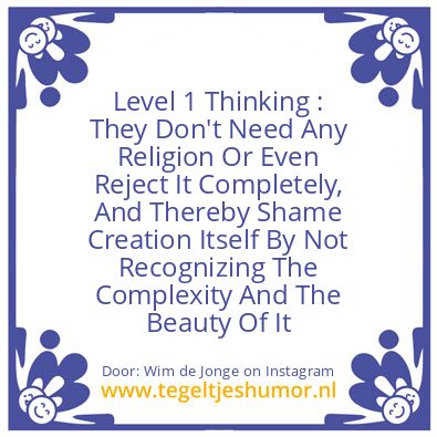 Tegeltje: Level 1 Thinking :