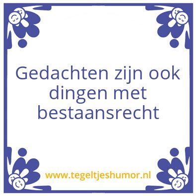 Tegeltje: Spreuk