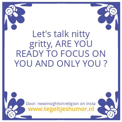 Tegeltje: Let’s talk nitty gritty,