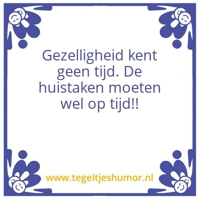 Tegeltje: Gezelligheid huistaken