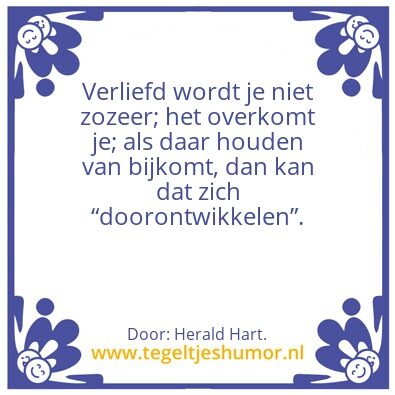 Tegeltje: Verliefd zijn. ..