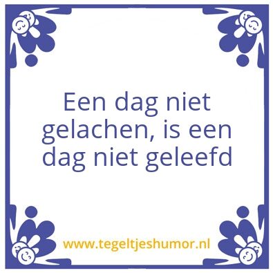 Tegeltje: lachen