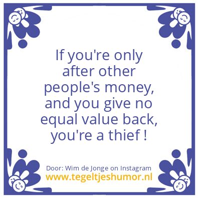 Tegeltje: other people’s money