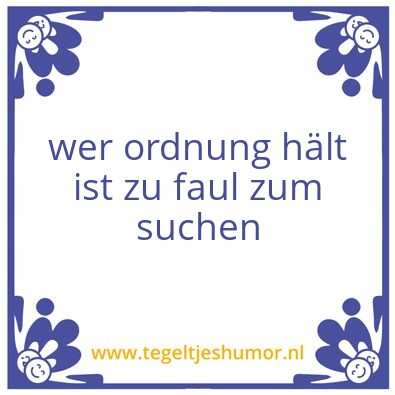 Tegeltje: ortnung