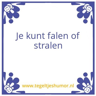 Tegeltje: wisdom nr.1