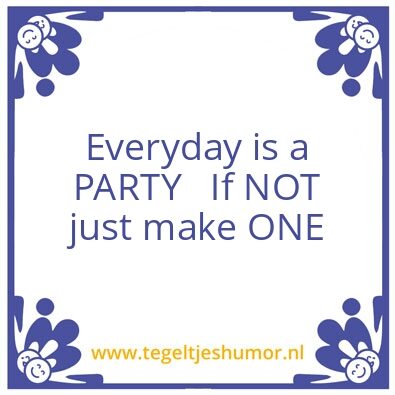 Tegeltje: feest