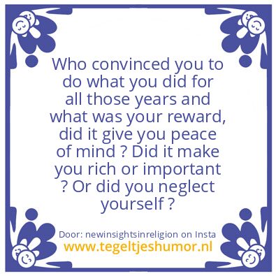 Tegeltje: did you neglect yourself ?