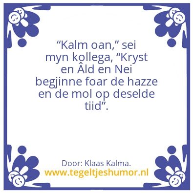 Tegeltje: Kalm oan.