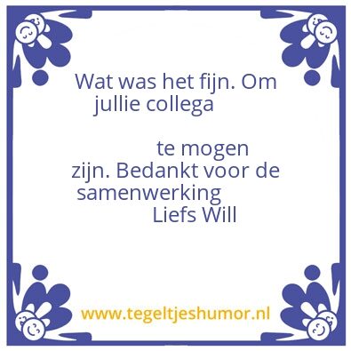Tegeltje: Lieve collega