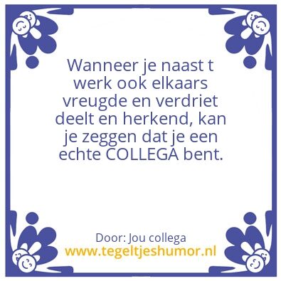 Tegeltje: Collega