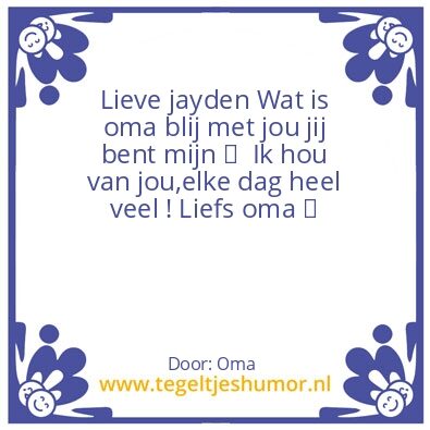 Tegeltje: Oma en jayden
