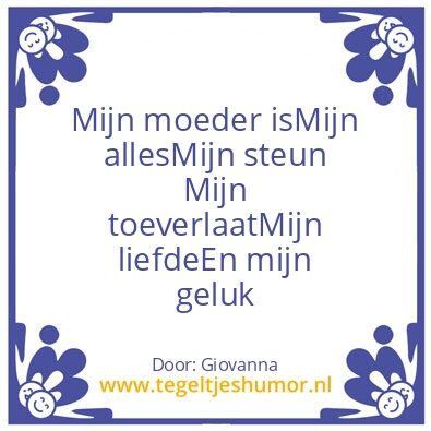 Tegeltje: Mijn moeder