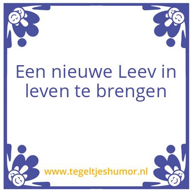 Tegeltje: Leev’s story
