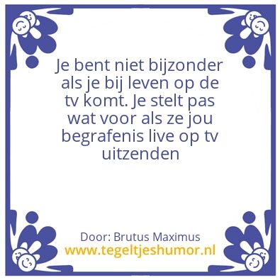 Tegeltje: Je bent bijzonet als….. .