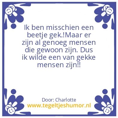 Tegeltje: Gek