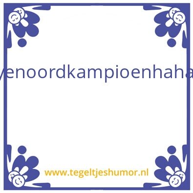 Tegeltje: TEGELTJESHUMOR