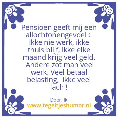 Tegeltje: Pensioentegel