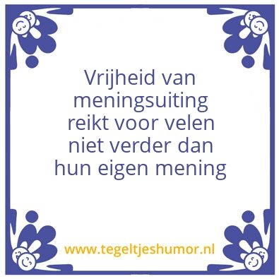 Tegeltje: Vrijheid van meningsuiting