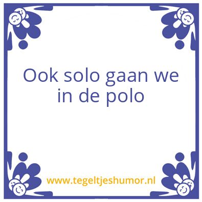 Tegeltje: Oud prinsen wijsheden