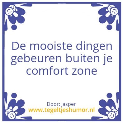 Tegeltje: Comfort zone