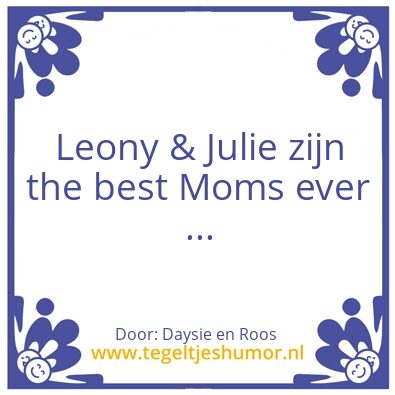 Tegeltje: Moms