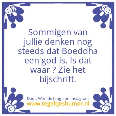Tegeltje: is boeddha een god ?