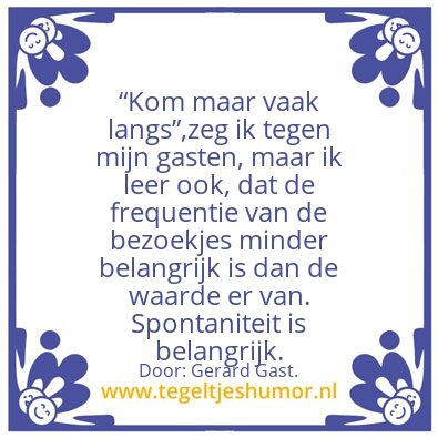 Tegeltje: Visite, visite, een huis â€¦â€