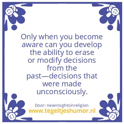 Tegeltje: when you become aware