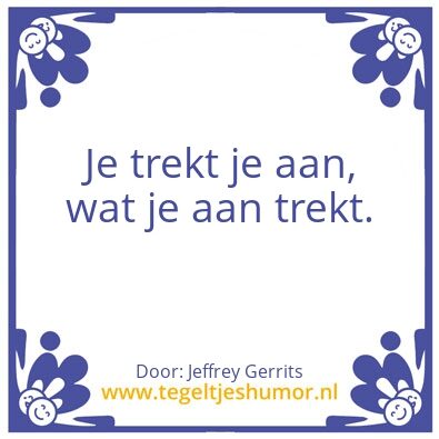 Tegeltje: Aantrekken