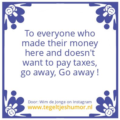 Tegeltje: go away, Go away !