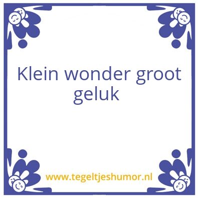 Tegeltje: Mooi