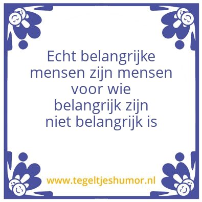 Tegeltje: Belangrijk